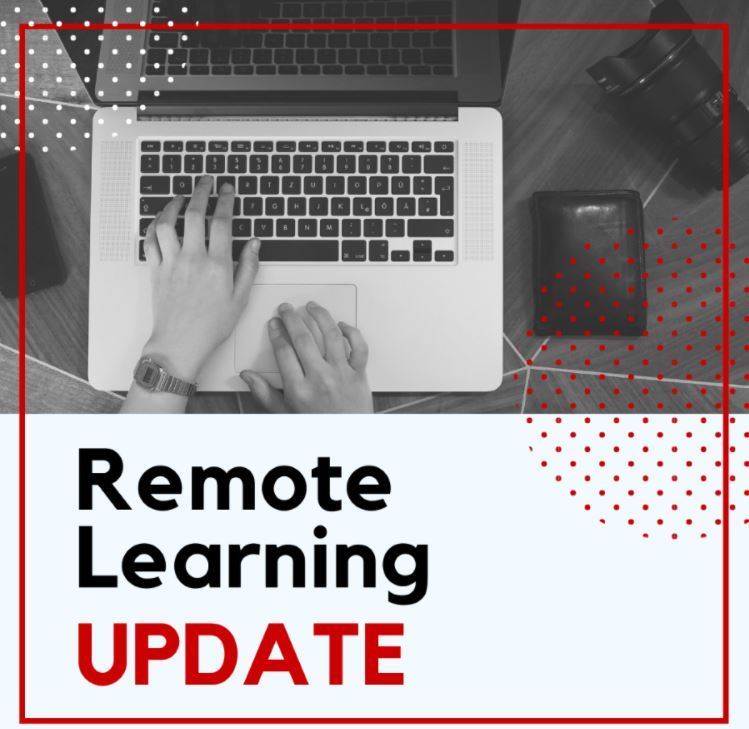 Remote Learning Update